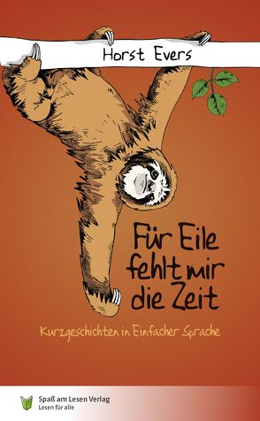 Für Eile fehlt mir die Zeit von Evers,  Horst, Markowski,  Sonja