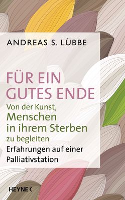 Für ein gutes Ende von Lübbe,  Andreas S.