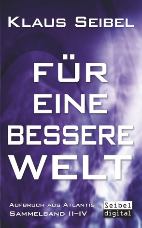 Für eine bessere Welt von Seibel,  Klaus