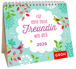 Für eine tolle Freundin wie dich 2020: Mini-Monatskalender von Groh Redaktionsteam