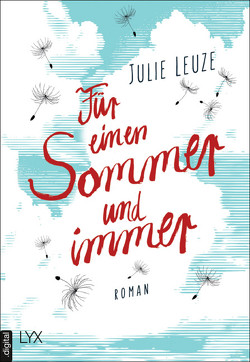 Für einen Sommer und immer von Leuze,  Julie