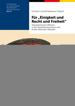 Für „Einigkeit und Recht und Freiheit“ von Elsbach,  Sebastian, Lübcke,  Christian