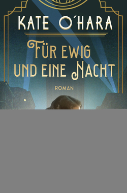 Für ewig und eine Nacht von O'Hara,  Kate