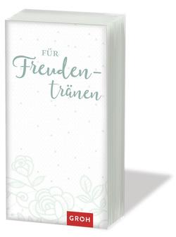 Für Freudentränen – Taschentücher zur Hochzeit von Groh Redaktionsteam