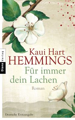 Für immer dein Lachen von Eisenhut,  Irene, Hemmings,  Kaui Hart, Zöfel,  Adelheid