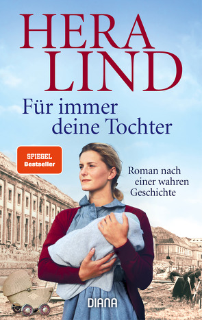 Für immer deine Tochter von Lind,  Hera