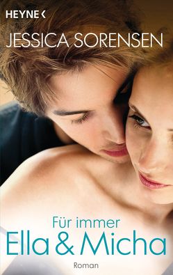 Für immer Ella und Micha von Schilasky,  Sabine, Sorensen,  Jessica