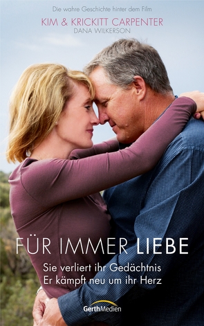 Für immer Liebe von Carpenter,  Kim & Krickitt, Wilkerson,  Dana