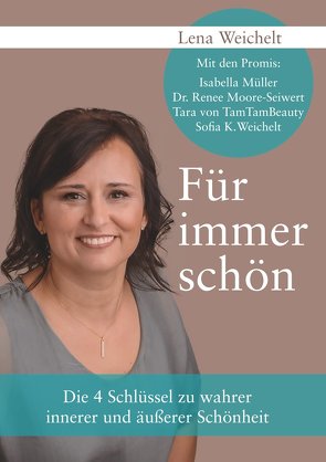 Für immer schön von Weichelt,  Lena