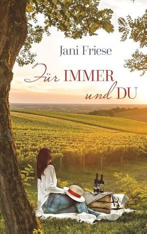 Für immer und du von Friese,  Jani