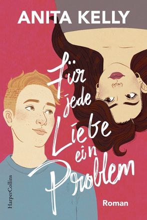 Für jede Liebe ein Problem von Bischoff,  Christopher, Fliedner,  Hanna Christine, Kelly,  Anita