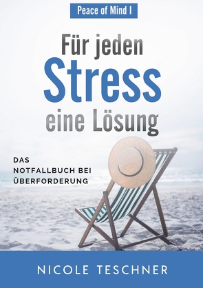 Für jeden Stress eine Lösung von Teschner,  Nicole