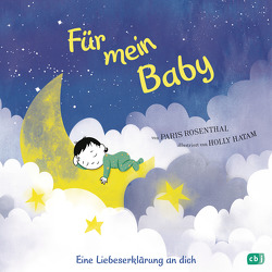 Für mein Baby von Hatam,  Holly, Landau,  Michelle, Rosenthal,  Paris