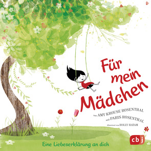 Für mein Mädchen von Hatam,  Holly, Krouse Rosenthal,  Amy, Rosenthal,  Paris