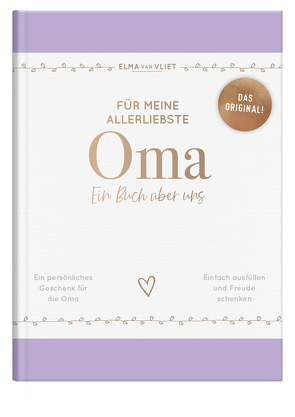 Für meine allerliebste Oma von Vliet,  Elma van