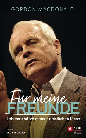 Für meine Freunde von MacDonald,  Gordon