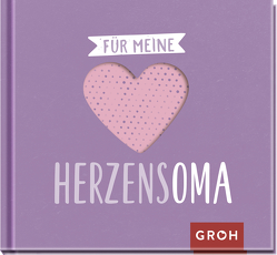 Für meine Herzensoma von Groh Verlag