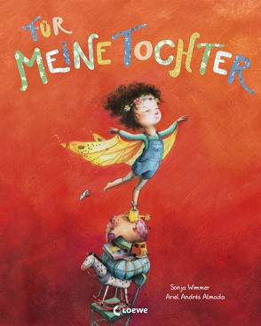 Für meine Tochter von Almada,  Ariel Andrés, Kleemann,  Silke, Wimmer,  Sonja