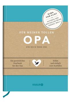 Für meinen tollen Opa von Heinemann,  Ilka, Kuhlemann,  Matthias, Vliet,  Elma van