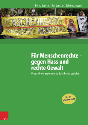 Für Menschenrechte – gegen Hass und rechte Gewalt von Janssen,  Bernd, Janssen,  Jan, Janssen,  Sabine