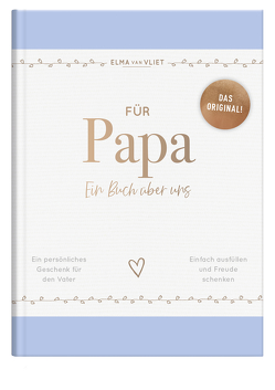 Für Papa von Vliet,  Elma van