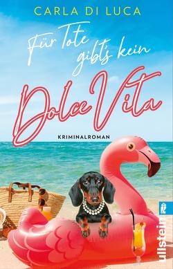 Für Tote gibt’s kein Dolce Vita (Mord in Viareggio 2) von di Luca,  Carla