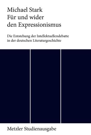 Für und wider den Expressionismus von Stark,  Michael