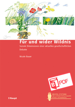 Für und wider Wildnis von Bauer,  Nicole