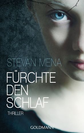 Fürchte den Schlaf von Mena,  Stevan, Wittich,  Gertrud