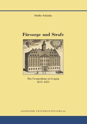 Fürsorge und Strafe von Schimke,  Dörthe