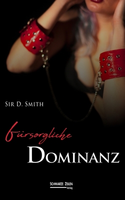 Fürsorgliche Dominanz von Smith,  SIR D.