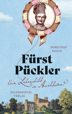 Fürst Pückler von Nolte,  Dorothee, Pückler-Muskau,  Hermann von