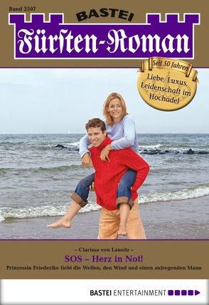 Fürsten-Roman – Folge 2507 von Lausitz,  Clarissa von