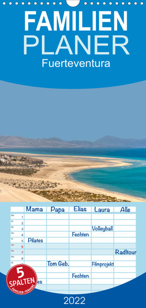 Familienplaner Fuerteventura (Wandkalender 2022 , 21 cm x 45 cm, hoch) von Ange