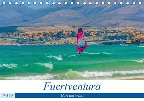 Fuerteventura – Hart am Wind (Tischkalender 2019 DIN A5 quer) von Jaster,  Michael