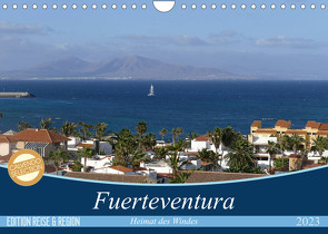 Fuerteventura – Heimat des Windes (Wandkalender 2023 DIN A4 quer) von Wilson Kunstmotivation GbR,  Cristina