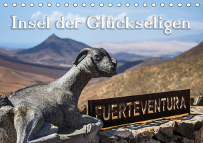 Fuerteventura – Insel der Glückseligen (Tischkalender 2021 DIN A5 quer) von Klinke,  Patrick