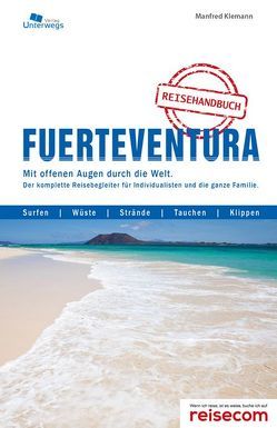 Fuerteventura Inselhandbuch von Klemann,  Manfred, Unterwegs Verlag GmbH