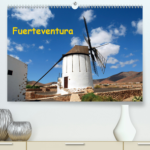 Fuerteventura (Premium, hochwertiger DIN A2 Wandkalender 2021, Kunstdruck in Hochglanz) von Schneider,  Peter