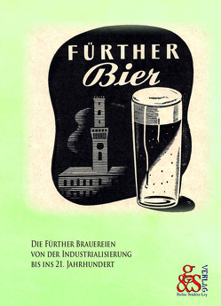 Fürther Bier von Baumeister,  Dr.,  Martin, Ell,  Helmut, Geismann,  Felix, Habermann,  Susanne, Mursch,  Fritz, Salimi,  Kamran, Städtler-Ley,  Stefan, Tains,  Sandro, Winckler,  Hans-Joachim