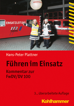 Führen im Einsatz von Plattner,  Hans-Peter