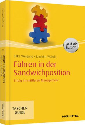 Führen in der Sandwichposition von Weigang,  Silke, Wöhrle,  Joachim