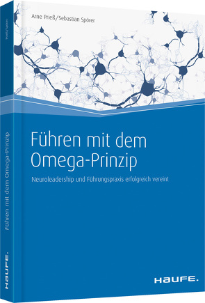 Führen mit dem Omega-Prinzip von Prieß,  Arne, Spörer,  Sebastian