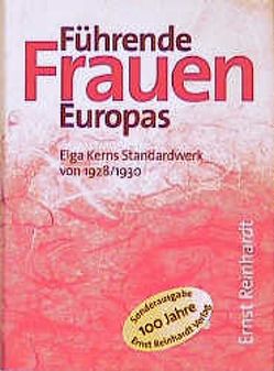 Führende Frauen Europas von Conrad,  Bettina, Kern,  Elga, Leuschner,  Ulrike, Ziegler,  Edda