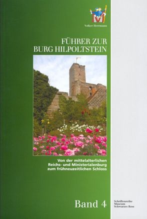 Führer zur Burg Hilpoltstein von Herrmann,  Volker