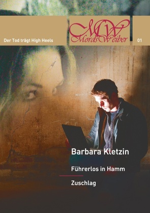 Führerlos in Hamm/Zuschlag von Kletzin,  Barbara