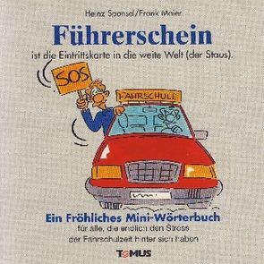 Führerschein von Maier,  Frank, Sponsel,  Heinz