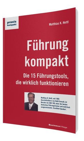 Führung kompakt von Hettl,  Matthias K.