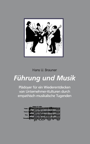 Führung und Musik von Brauner,  Hans U.