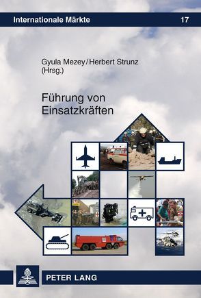 Führung von Einsatzkräften von Mezey,  Gyula, Strunz,  Herbert